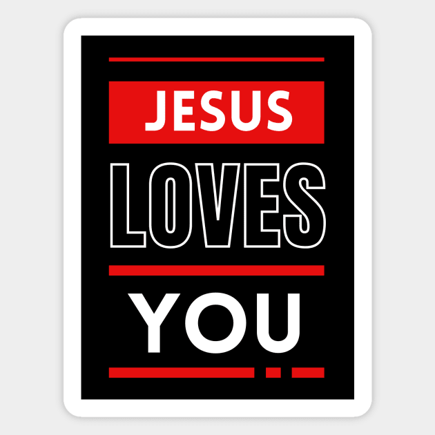 Jesus Loves You | Christian Magnet by All Things Gospel